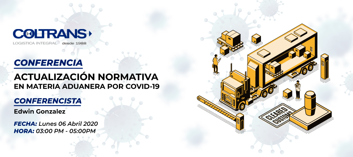 Actualización Normativa en Materia Aduanera por COVID-19